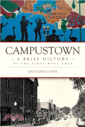 Campustown ― A Brief History of the First West Ames