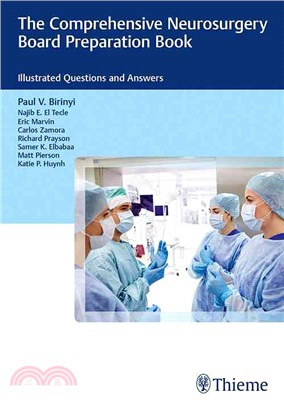 The Comprehensive Neurosurgery Board Preparation Book ─ Illustrated Questions and Answers