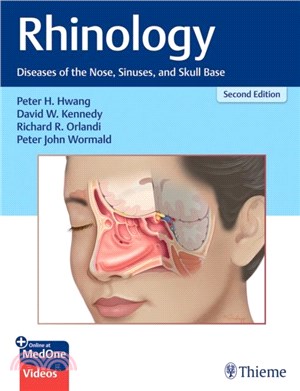 Rhinology：Diseases of the Nose, Sinuses, and Skull Base