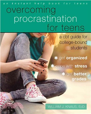 Overcoming Procrastination for Teens ─ A CBT Guide for College-bound Students