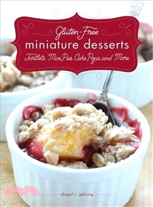 Gluten-Free Miniature Desserts ― Tarts, Mini Pies, Cake Pops, and More