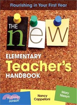 The New Elementary Teacher's Handbook ─ Flourishing in Your First Year