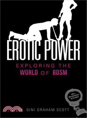 Erotic Power ─ Exploring the World of BDSM