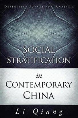 Social Stratification in Contemporary China ─ Definitive Survey and Analysis