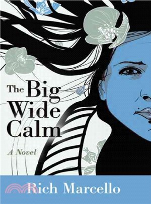 The Big Wide Calm