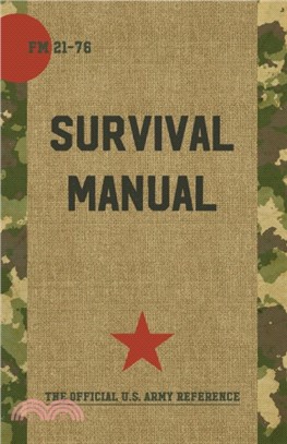 US Army Survival Manual：FM 21-76