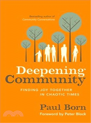 Deepening community :finding joy together in chaotic times /