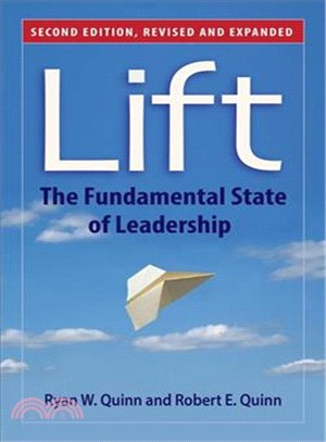 Lift :the fundamental state of leadership /