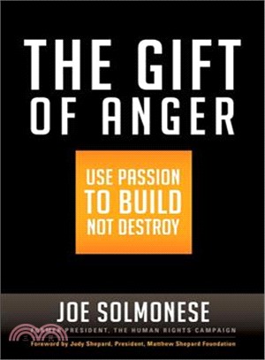 The gift of anger :use passi...