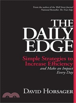 The daily edge :simple strategies to increase efficiency and make an impact every day /