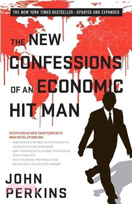 The new confessions of an economic hit man /