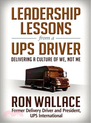 Leadership lessons from a UPS driver :delivering a culture of we, not me /