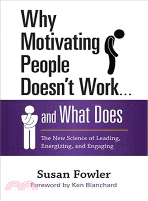 Why Motivating People Doesn'...