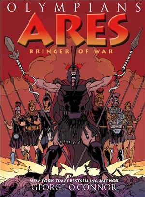 Olympians 7 : Ares  : bringer of war