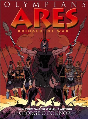 Olympians 7 ─ Ares Bringer of War