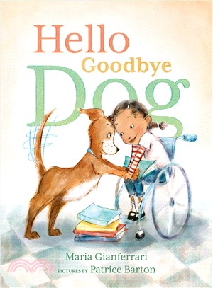 Hello goodbye dog /
