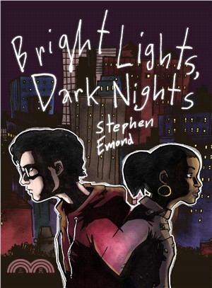 Bright lights, dark nights /