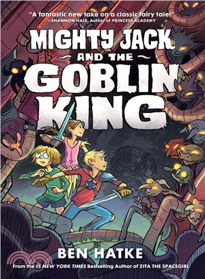 Mighty Jack and the Goblin King (Mighty Jack 2)(graphic novel)