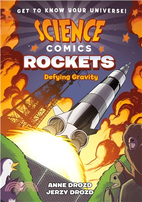 Rockets ― Defying Gravity (Science Comics)