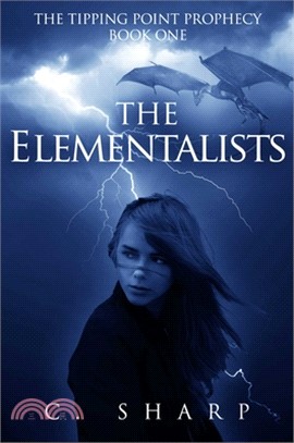 The Elementalists ― The Tipping Point Prophecy: Book One