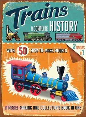Trains ─ A Complete History