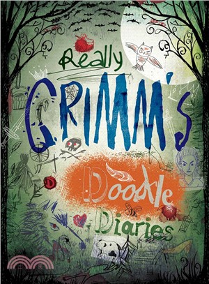 Really Grimm's Doodle Diaries