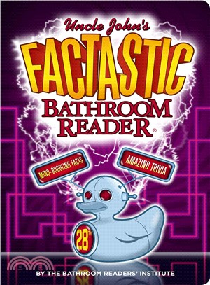 Uncle John's Factastic 28th Bathroom Reader