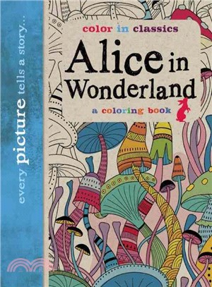 Alice in Wonderland ― Color in Classics