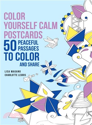 Color Yourself Calm Postcards ─ 50 Peaceful Passages to Color and Share