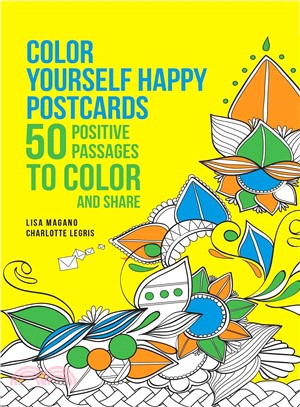 Color Yourself Happy Postcards ─ 50 Positive Passages to Color and Share