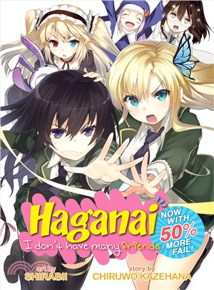 Haganai I Don't Have Many Friends ─ Now With 50% More Fail!