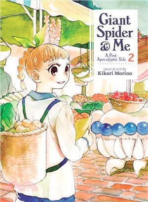 Giant Spider & Me 2 ― A Post-apocalyptic Tale