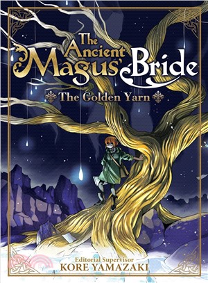 The Ancient Magus' Bride - the Golden Yarn 1