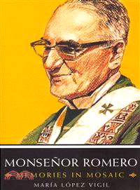 Monsenor Romero―Memories in Mosaic