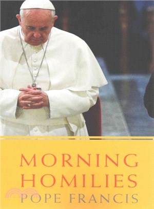 Morning Homilies ─ In the Chapel of St. Martha's Guest House March 22 - July 26, 2013