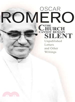 The Church Cannot Remain Silent ─ Unpublished Letters and Other Writings