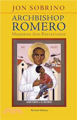 Archbishop Romero ― Memories and Reflections