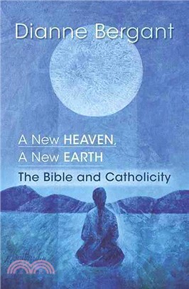 A New Heaven, a New Earth ─ The Bible and Catholicity