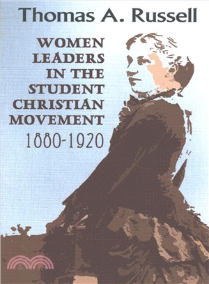 Women Leaders in the Student Christian Movement ─ 1880-1920