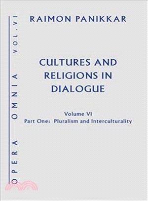 Cultures and Religions in Dialogue ― Pluralism and Interculturality