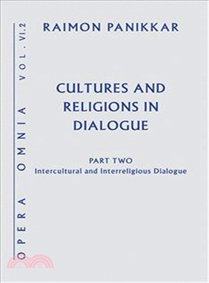 Cultures and Religions in Dialogue ― Intercultural and Interreligious Dialogue