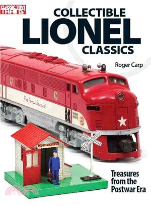 Collectable Lionel Classics ― Treasures from the Postwar Era