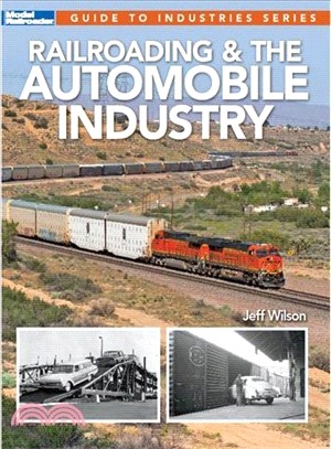 Railroading & the Automobile Industry