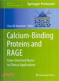 Calcium-Binding Proteins and Rage—From Structural Basics to Clinical Applications