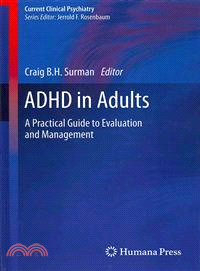 ADHD in Adults—A Practical Guide to Evaluation and Management