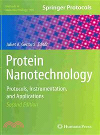 Protein Nanotechnology ─ Protocols, Instrumentation, and Applications