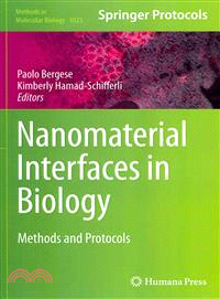 Nanomaterial Interfaces in Biology ― Methods and Protocols