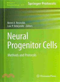 Neural Progenitor Cells ― Methods and Protocols