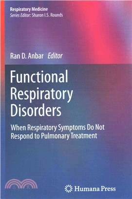 Functional Respiratory Disorders ― When Respiratory Symptoms Do Not Respond to Pulmonary Treatment