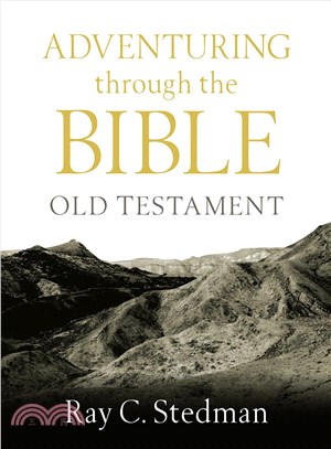 Adventuring through the Bible : Old Testament